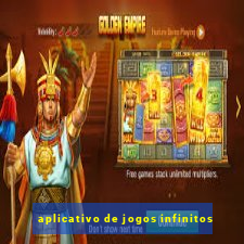 aplicativo de jogos infinitos